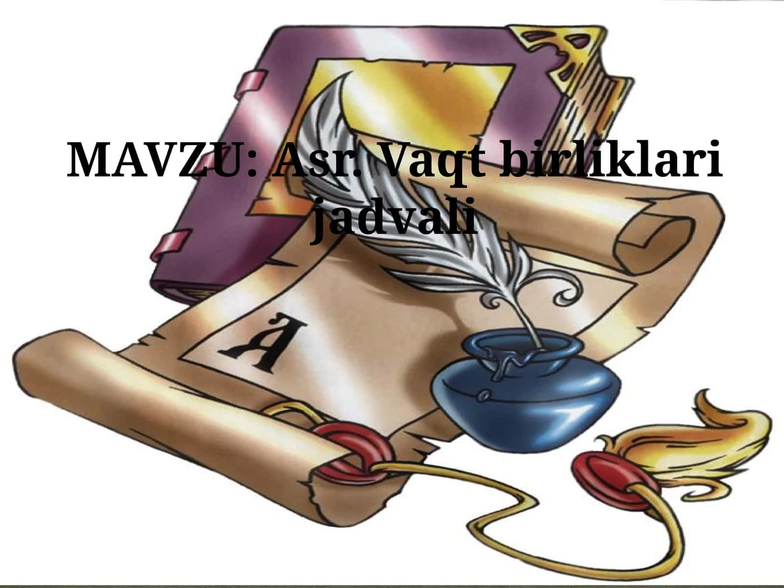Asr. Vaqt birliklari jadvali 1