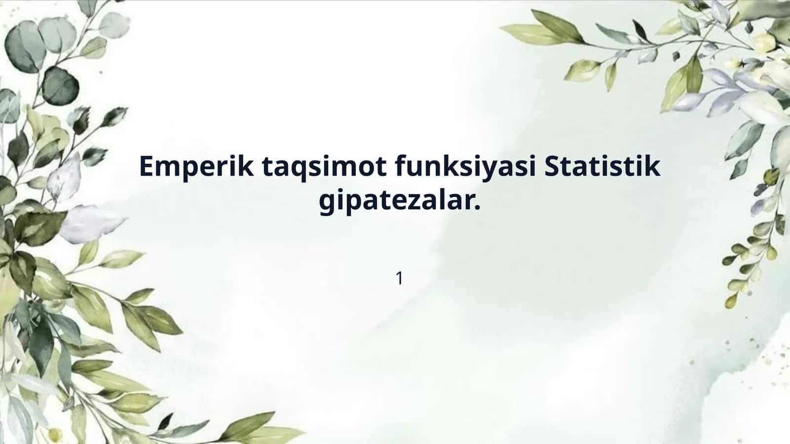 Emperik taqsimot funksiyasi Statistik gipatezalar. 1