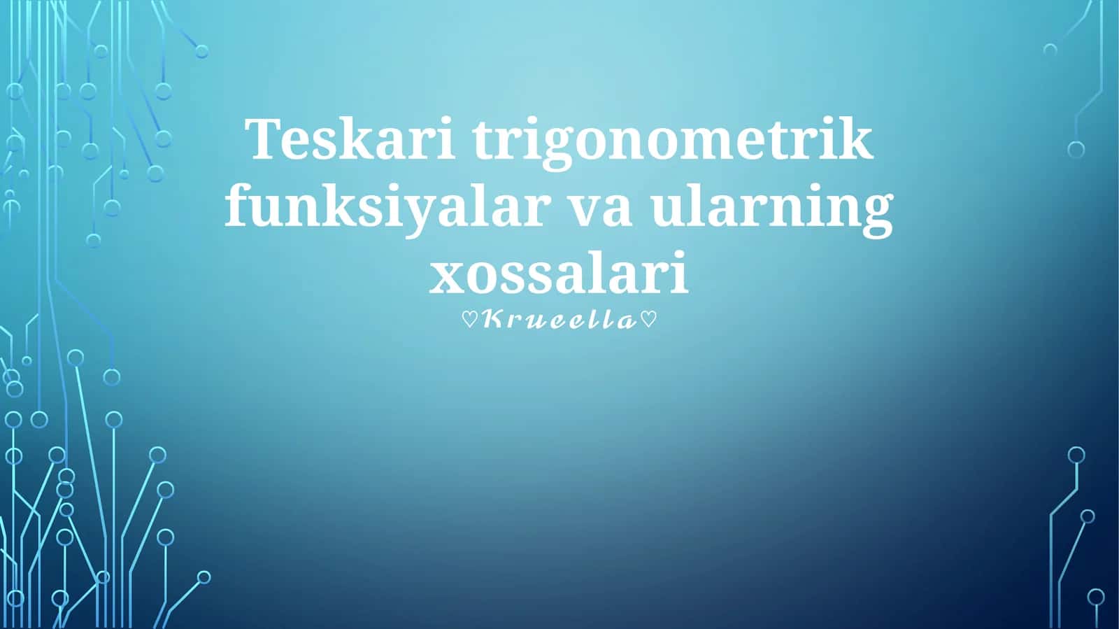 Teskari trigonometrik funksiyalar va ularning xossalari 1
