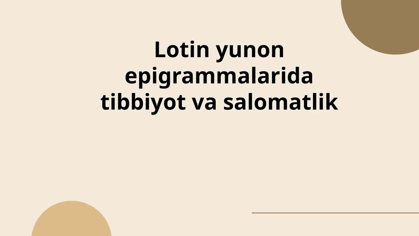 Lotin yunon epigrammalarida tibbiyot va salomatlik 1