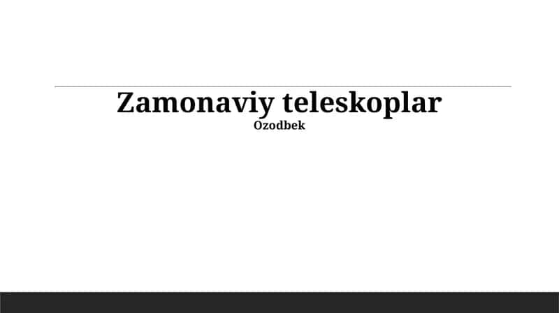 Zamonaviy Teleskoplar 1