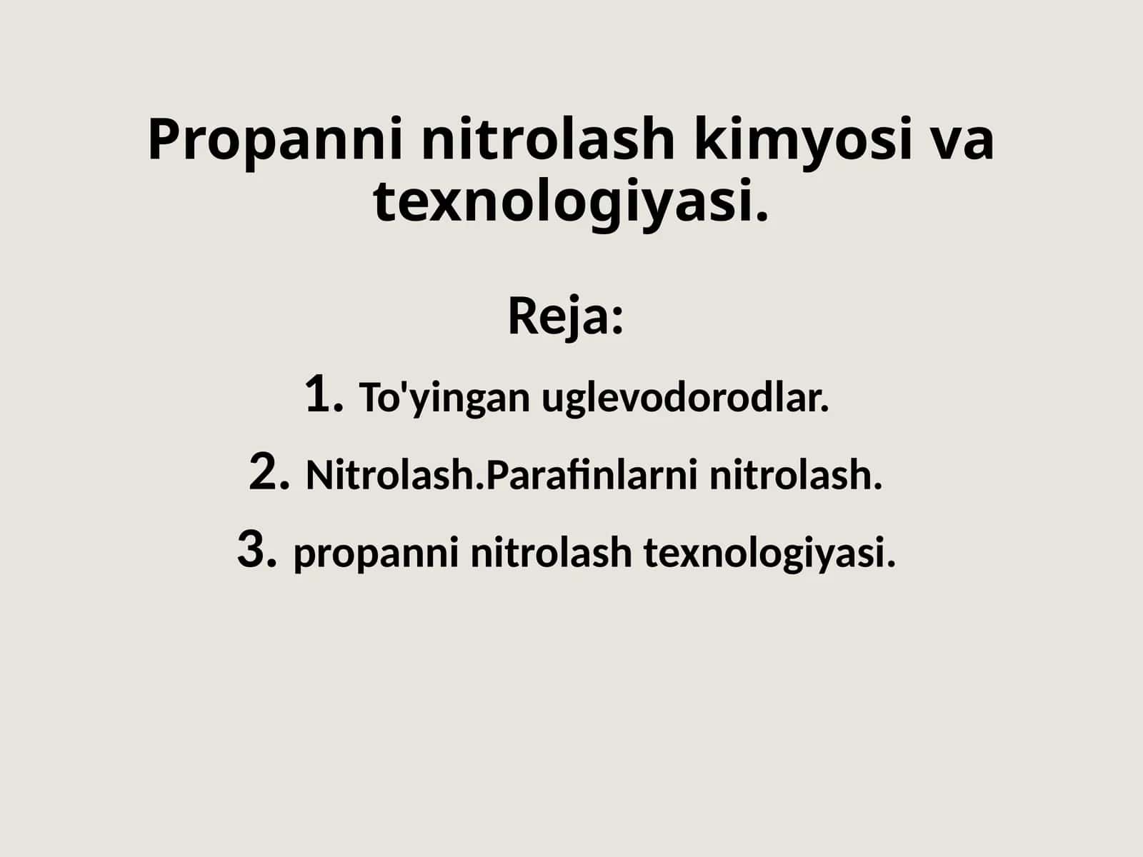 Propanni nitrolash kimyosi va texnologiyasi 1