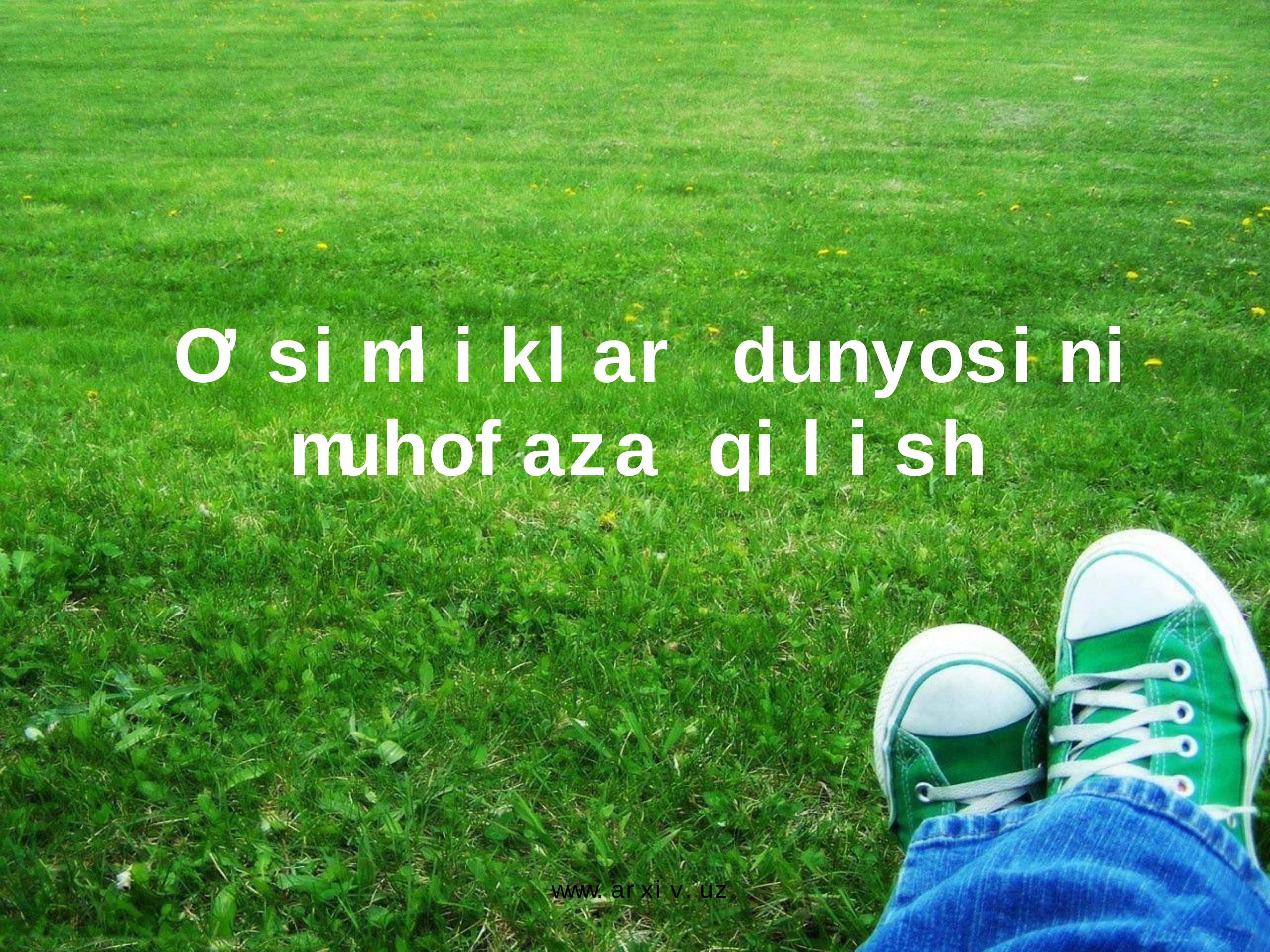 O’simliklar dunyosini muhofaza qilish