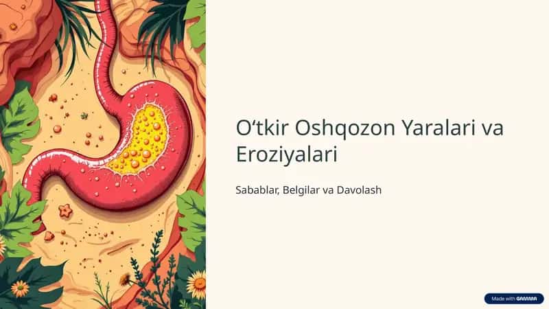 Oʻtkir Oshqozon Yaralari va Eroziyalari 1