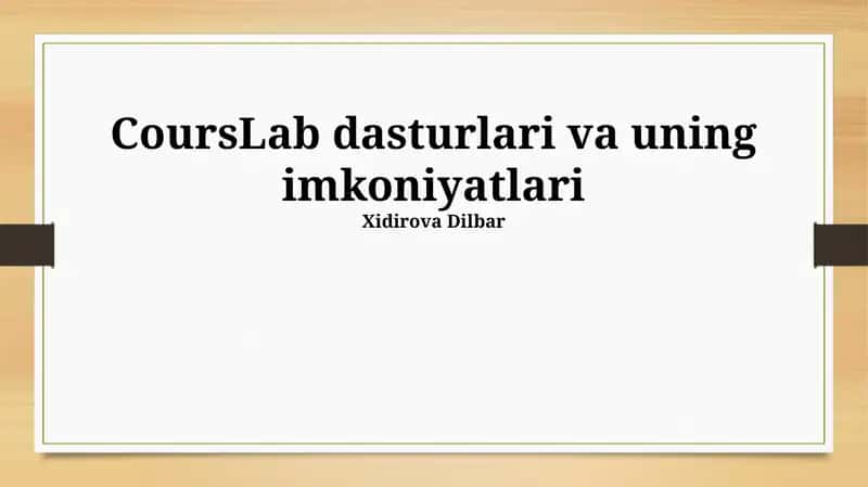 CoursLab dasturlari va uning imkoniyatlari 1