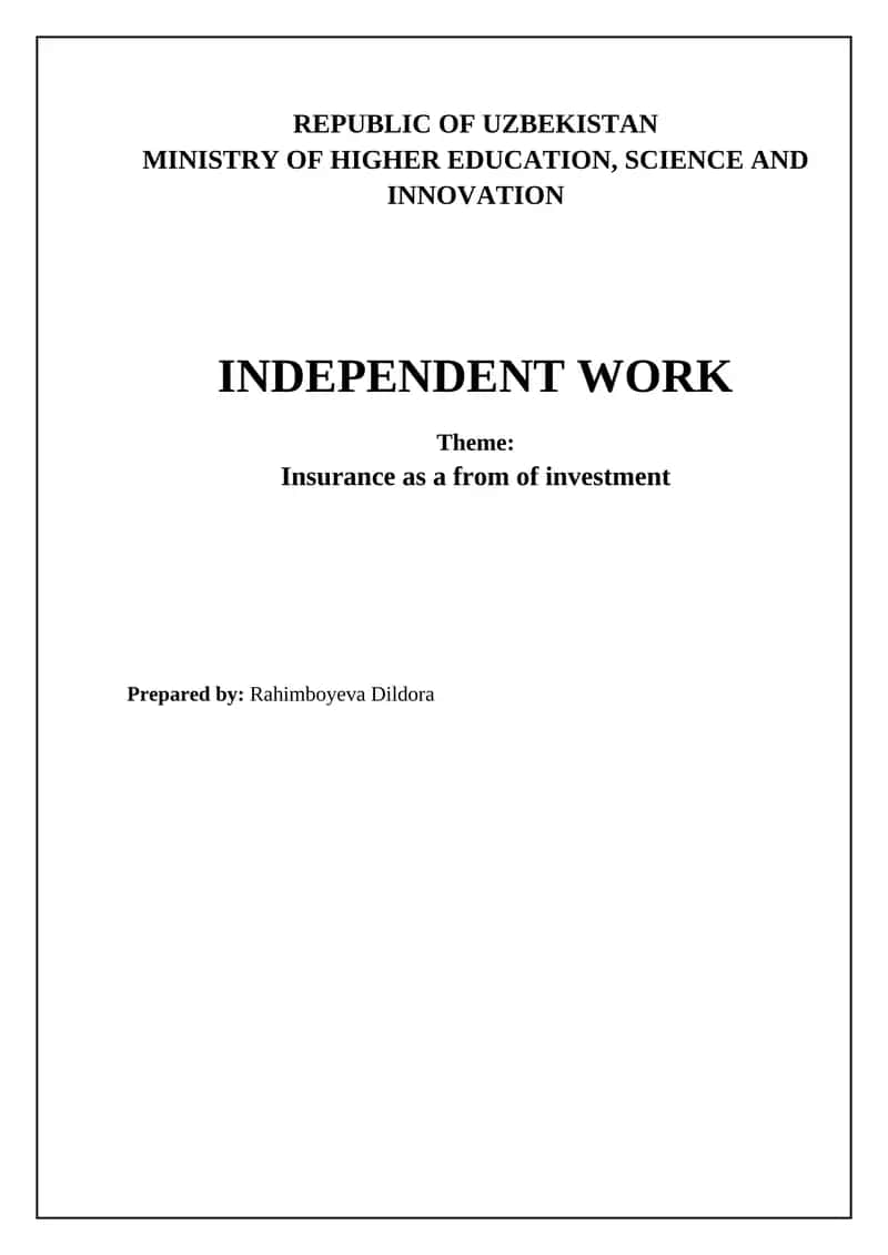 Insurance as Investment: An Overview 1