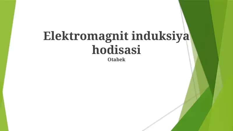 Elektromagnit induksiya hodisasi 1