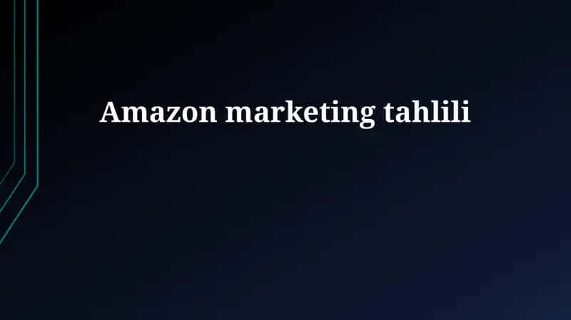 Amazon marketing tahlili 1