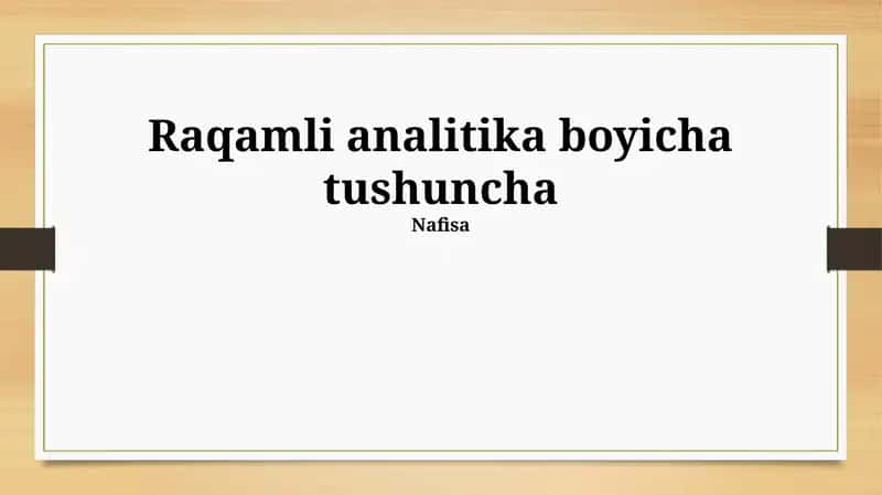 Raqamli Analitika boyicha tushuncha 1
