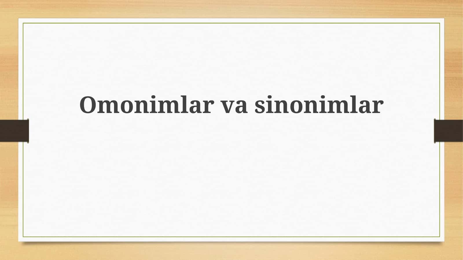 Homonimlar va Sinonimlar 1