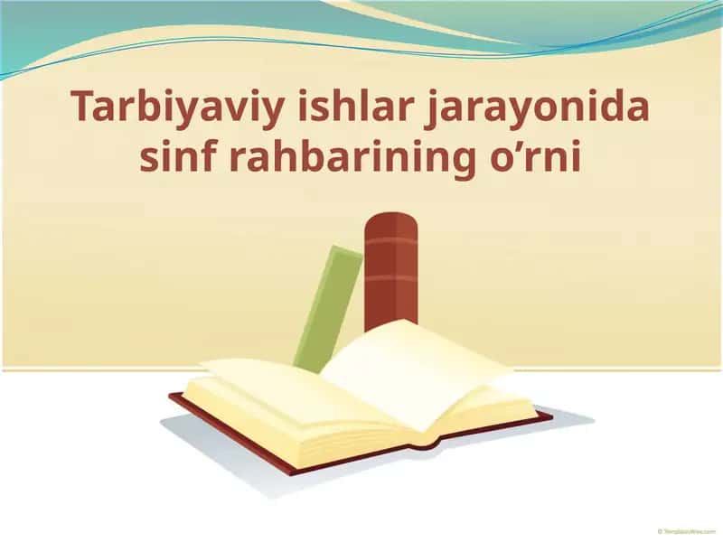 Tarbiyaviy ishlar jarayonida sinf rahbarining o’rni 1