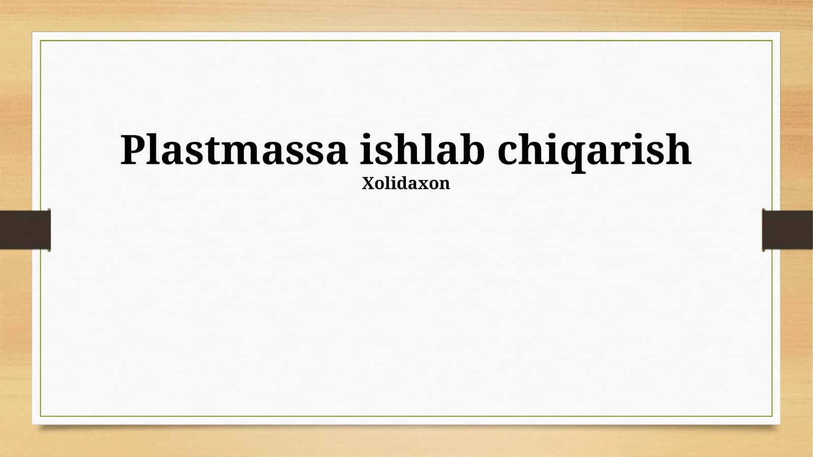 Plastikning atrof-muhitga ta'siri 1