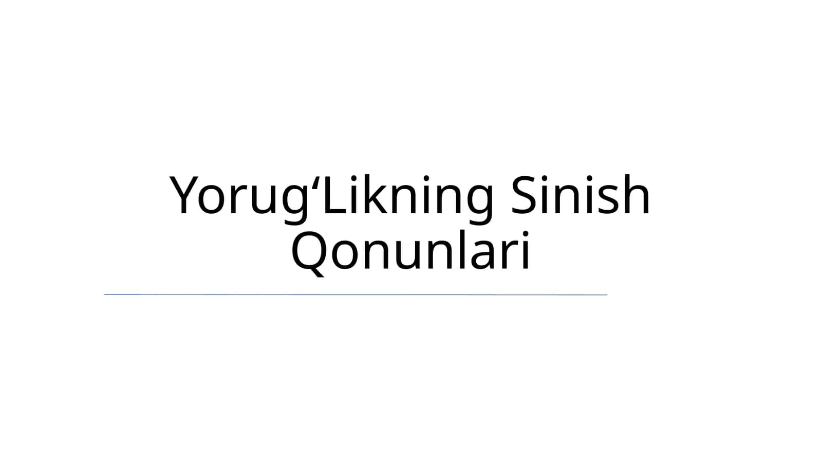 YorugʻLikning Sinish Qonunlari 1