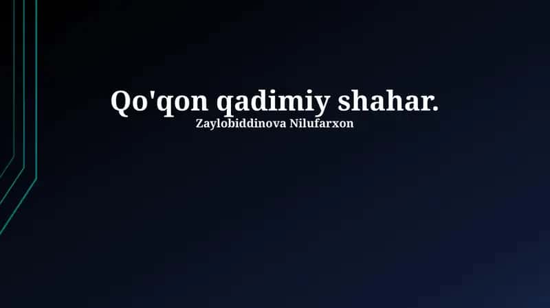 Qo'qon qadimiy shahar 1