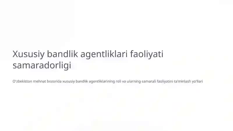 Xususiy bandlik agentliklari faoliyati samaradorligi
