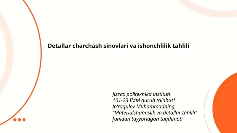 Materialshunoslik va detallar tahlili 1