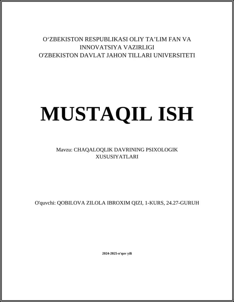 CHAQALOQLIK DAVRINING PSIXOLOGIK XUSUSIYATLARI 1