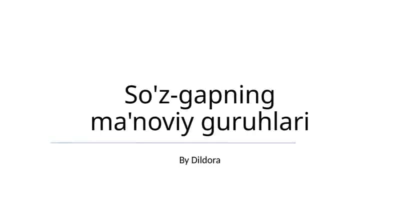 So'z-gapning ma'noviy guruhlari 1