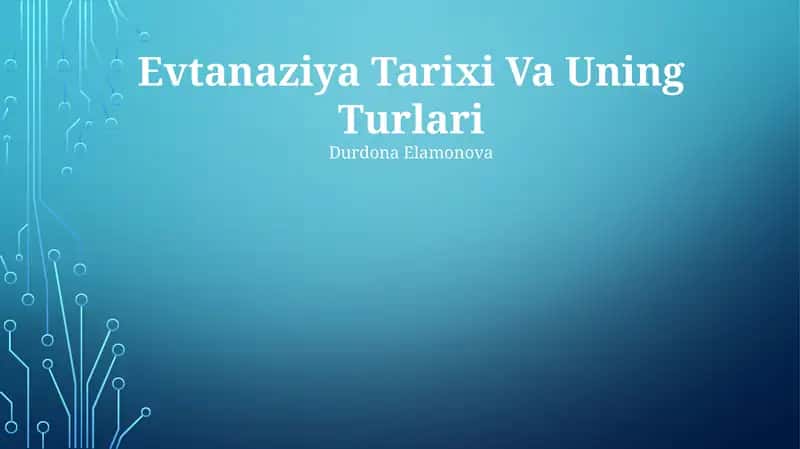 Evtanaziya Tarixi Va Uning Turlari 1
