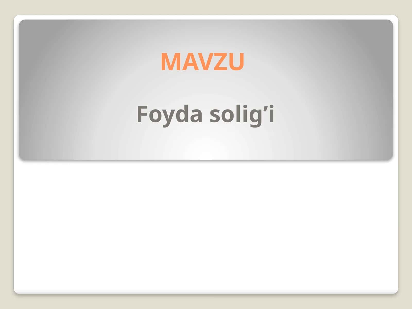 Foydasolig’i 1