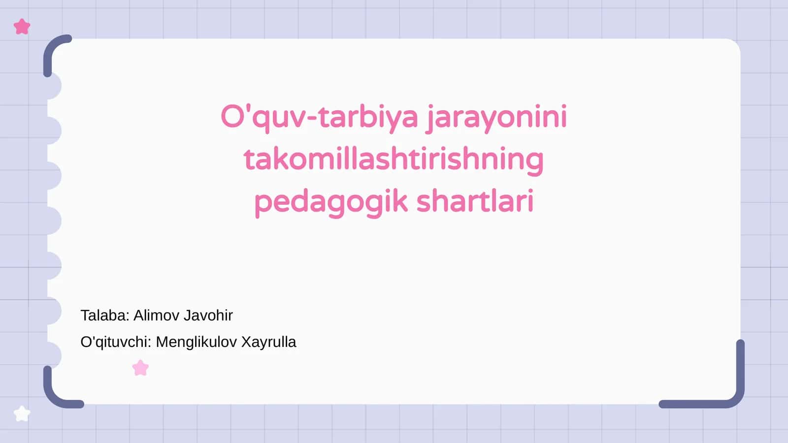 O'quv-tarbiya jarayonini takomillashtirishning pedagogik shartlari 1