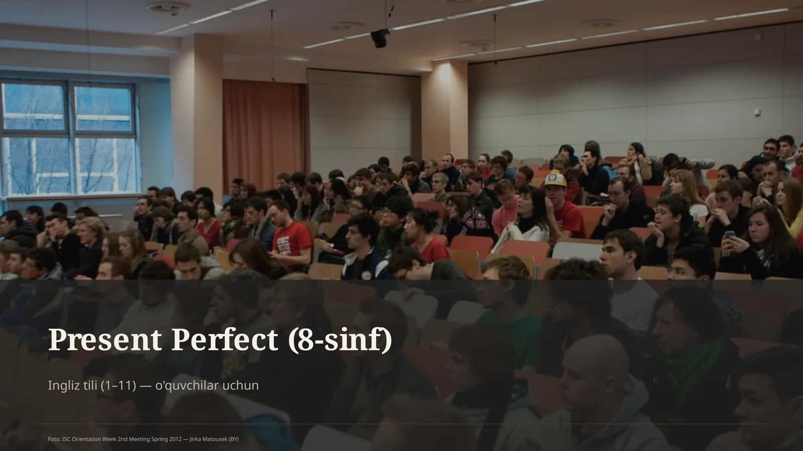 Present Perfect ( 8-sinf) 1