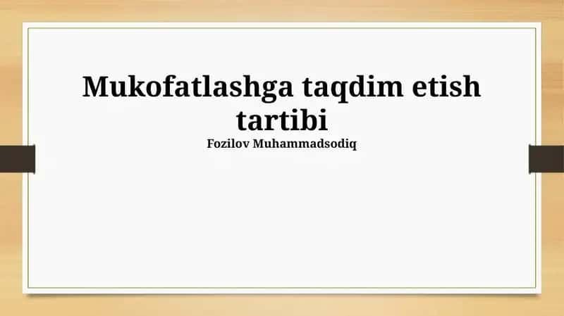 Mukofatlashga taqdim etish tartibi 1