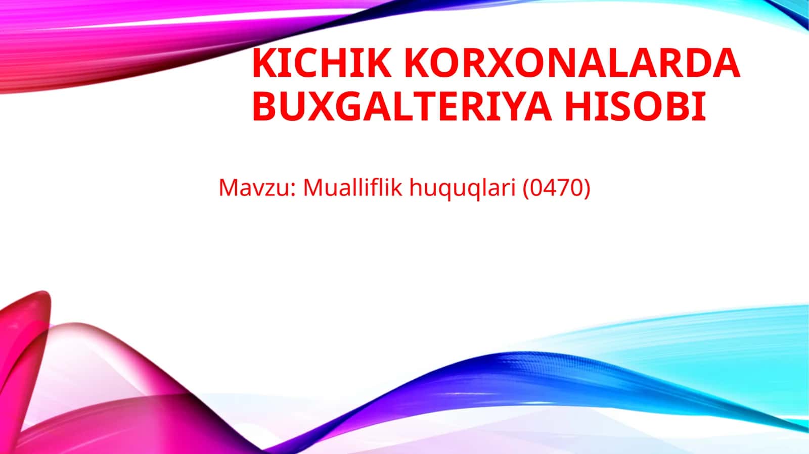 Kichik korxonalarda buxgalteriya hisobi 1