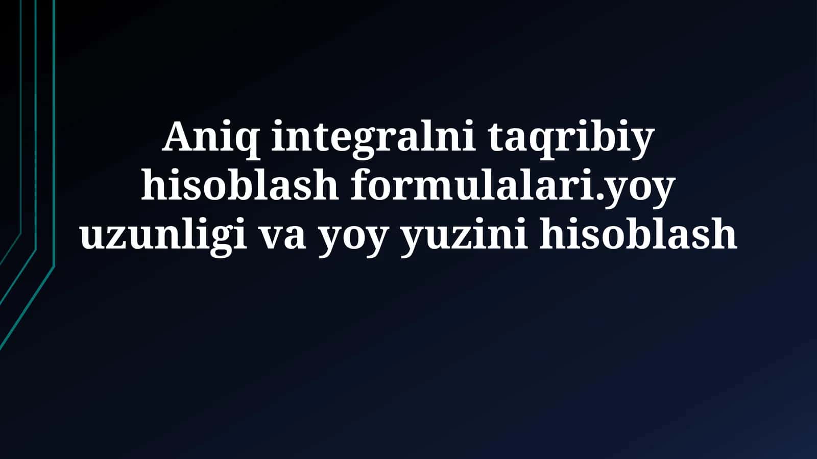 Aniq integrallarni hisoblashning taxminiy formulalari 1