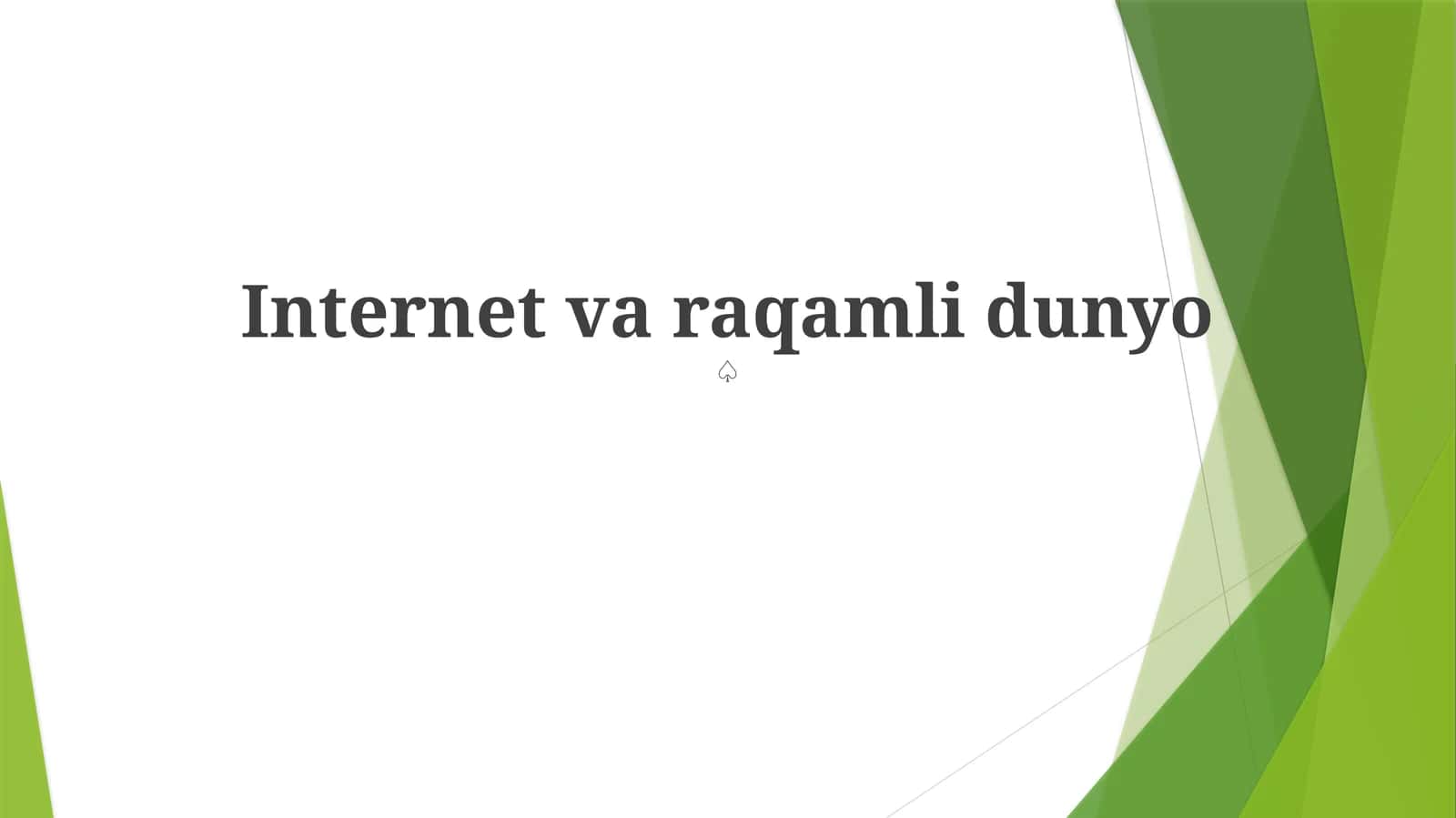 Internet va raqamli dunyo 1