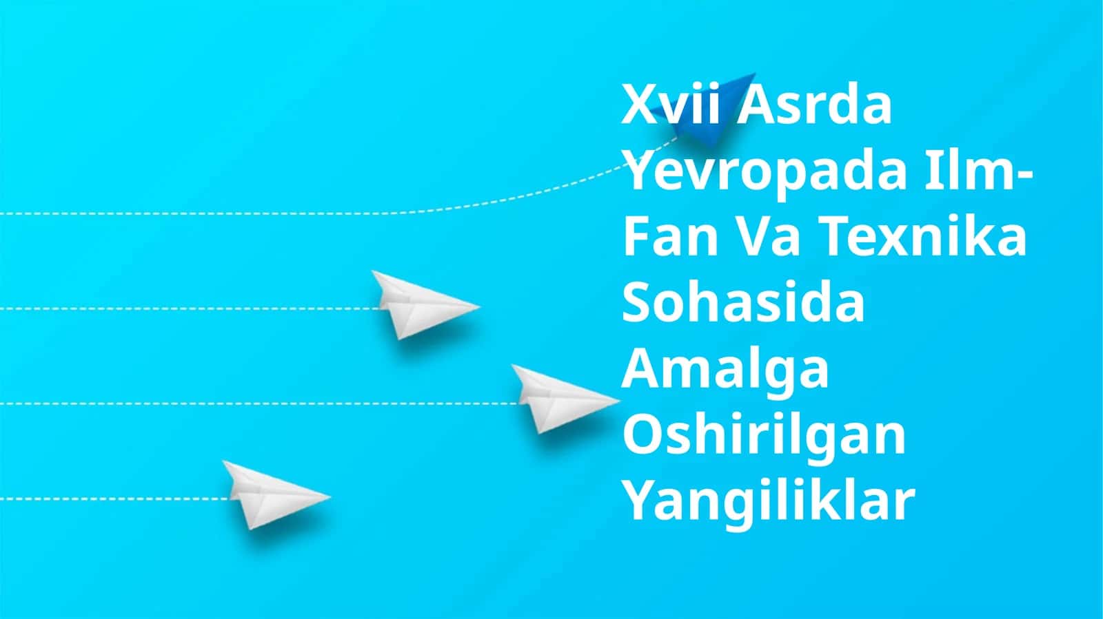 Ilm-Fan Va Texnika Sohasida Yangiliklar 1