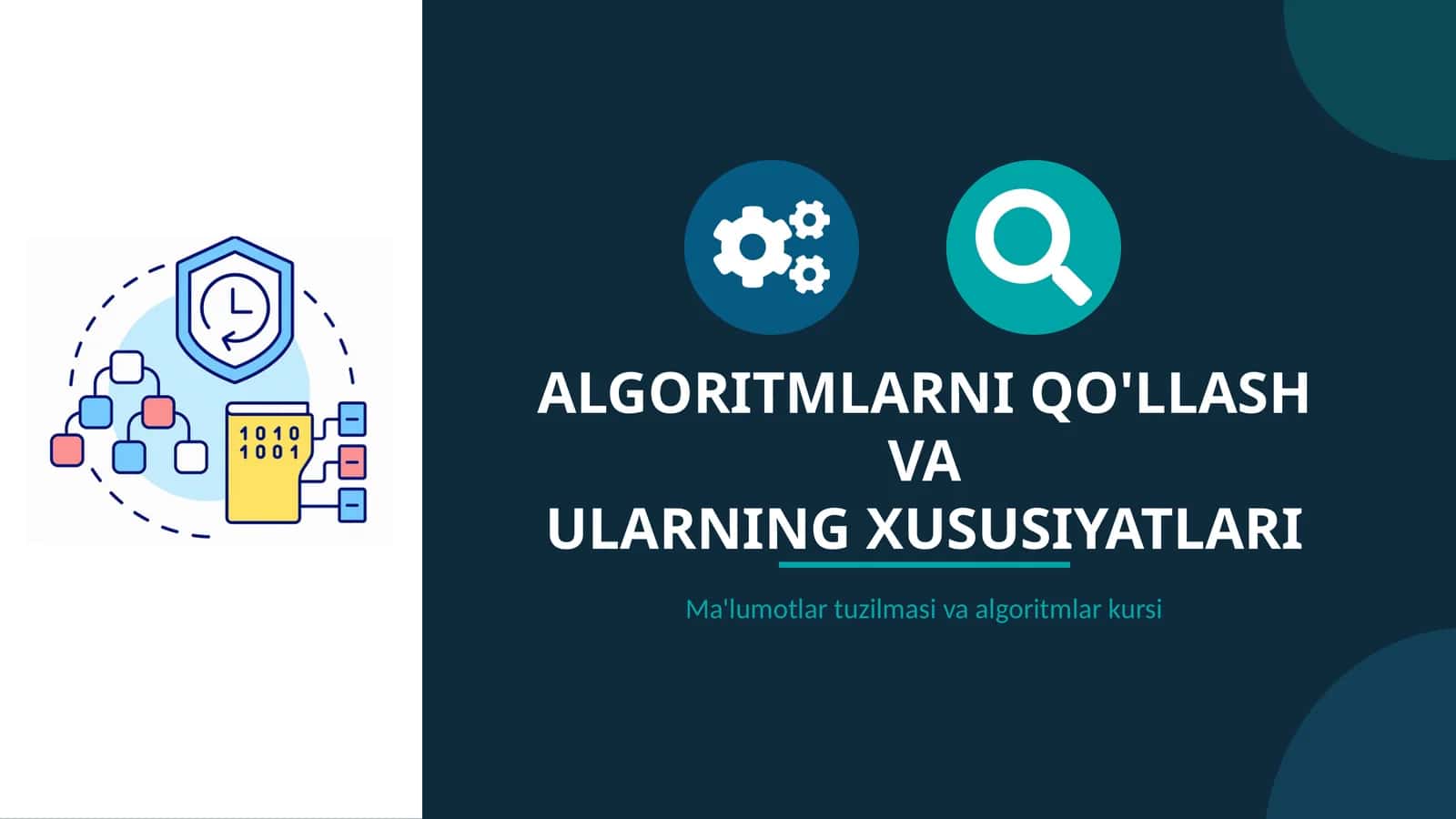 ALGORITMLARNI QO'LLASH VA ULARNING XUSUSIYATLARI 1