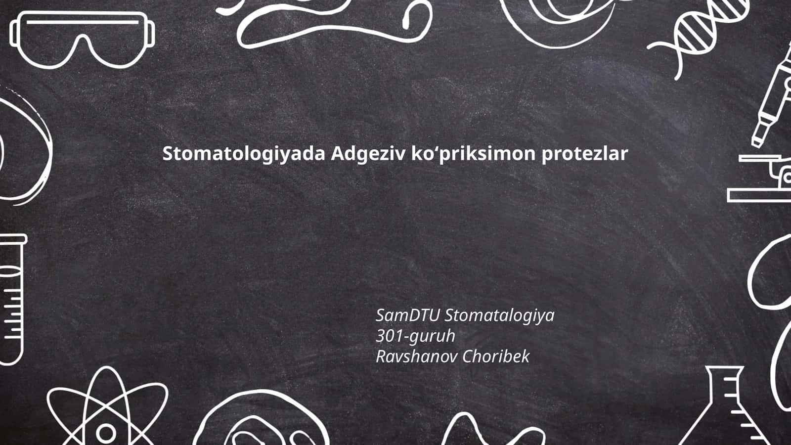 Stomatologiyada Adgeziv koʻpriksimon protezlar 1