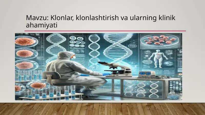 Klonlar, klonlashtirish va uylarining klinikahamiyati 1