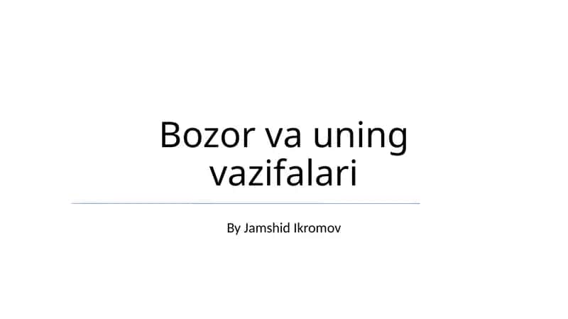 Bozor va uning vazifalari 1