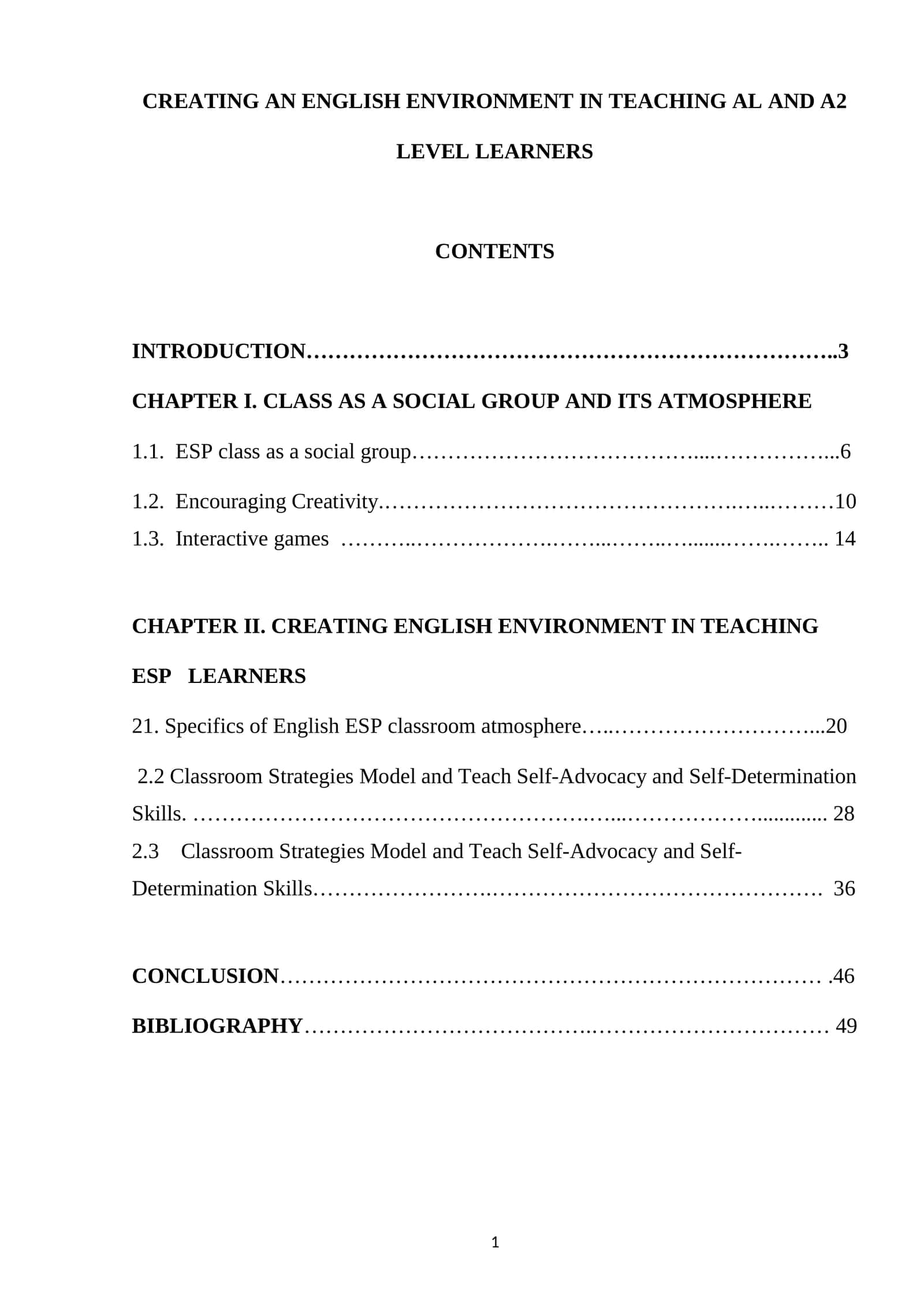 CREATING AN ENGLISH ENVIRONMENT IN TEACHING AL AND A2 LEVEL LEARNERS 1