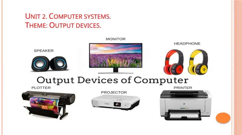 Output Devices Lesson 1