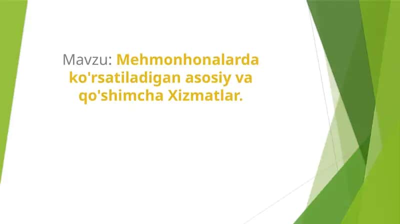 Mehmonhonalarda ko'rsatiladigan asosiy va qo'shimcha Xizmatlar 1