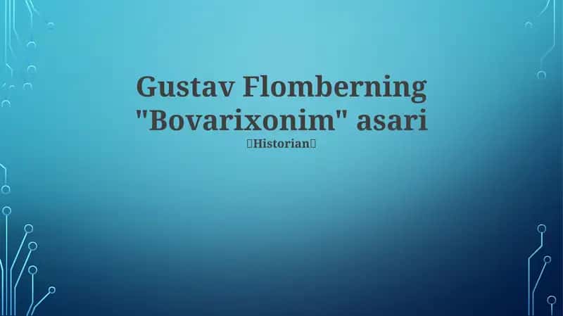 Gustav Flomberning "Bovarixonim" asari 1