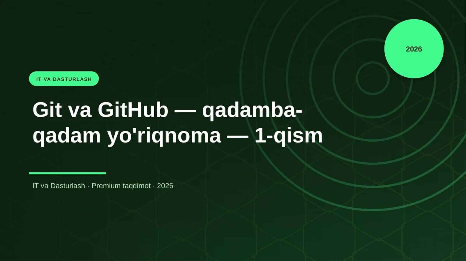 Git va GitHub — qadamba-qadam yo'riqnoma — 1-qism 1