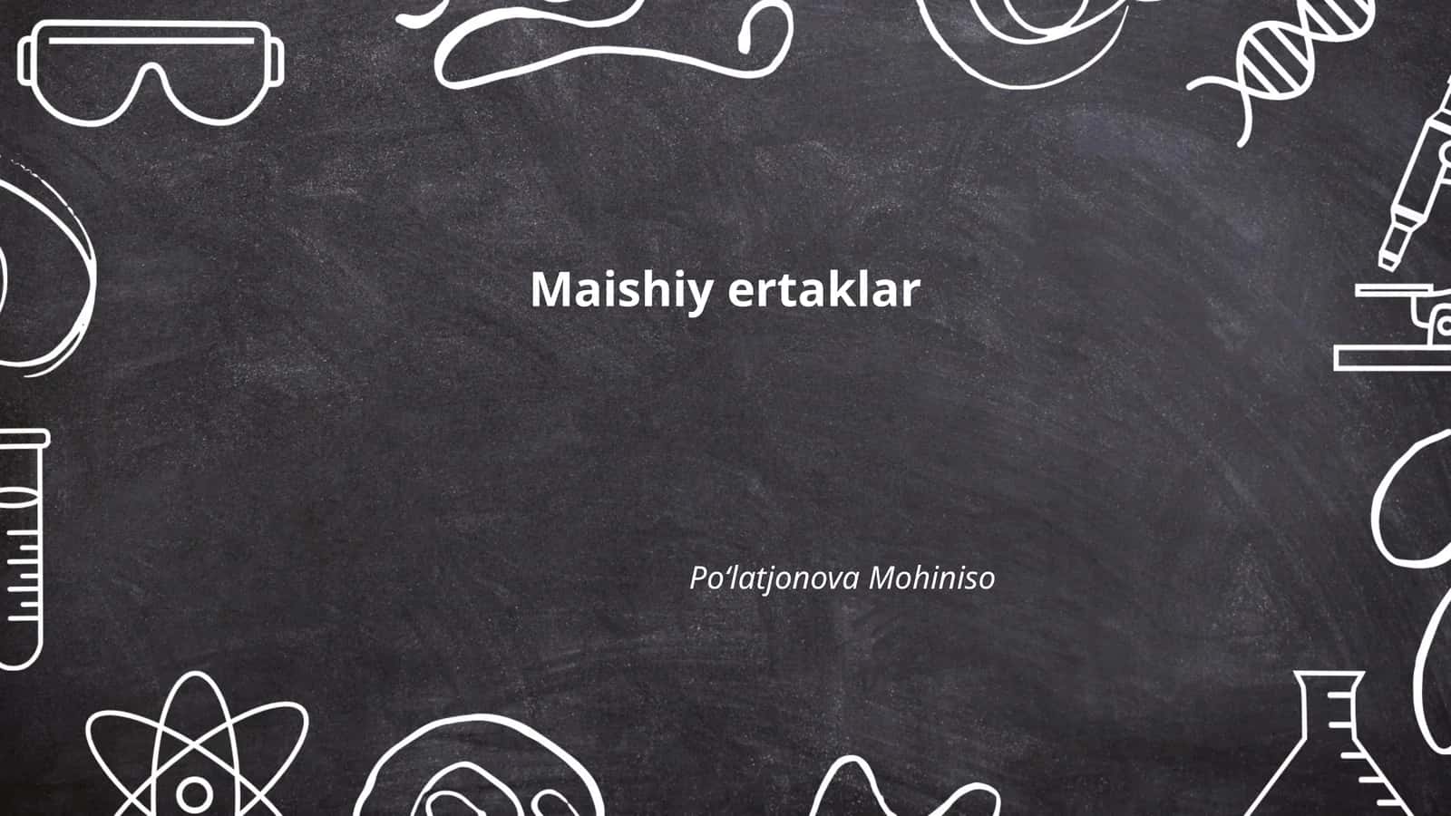 Maishiy ertaklar 1