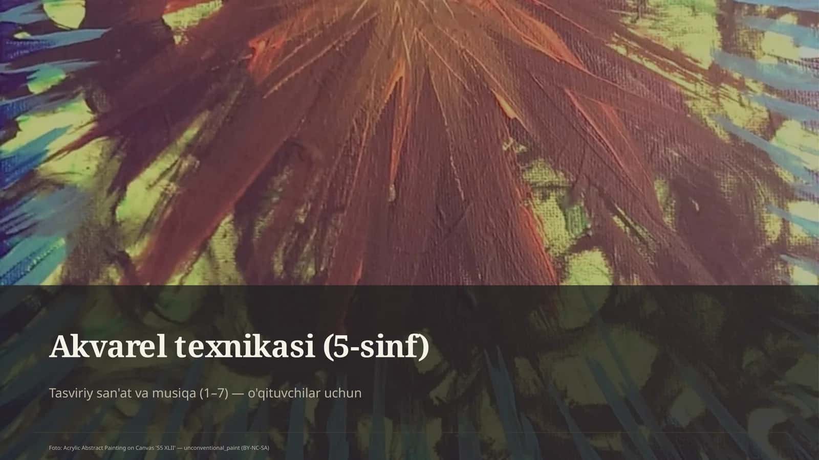 Akvarel texnikasi (5-sinf) 1