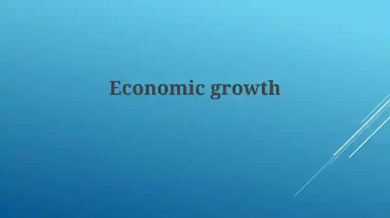 Understanding Economic Growth: Measurement and Key Drivers