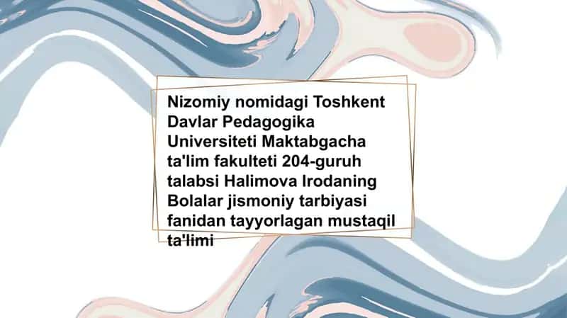 Maktabgacha yoshdagi bolalar jismoniy tarbiyasi 1