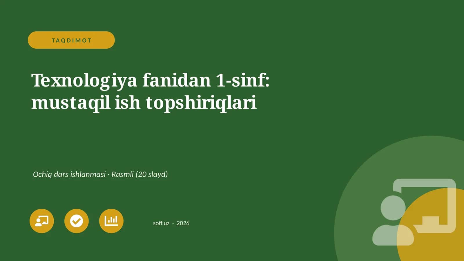 Texnologiya fanidan 1-sinf: mustaqil ish topshiriqlari 1