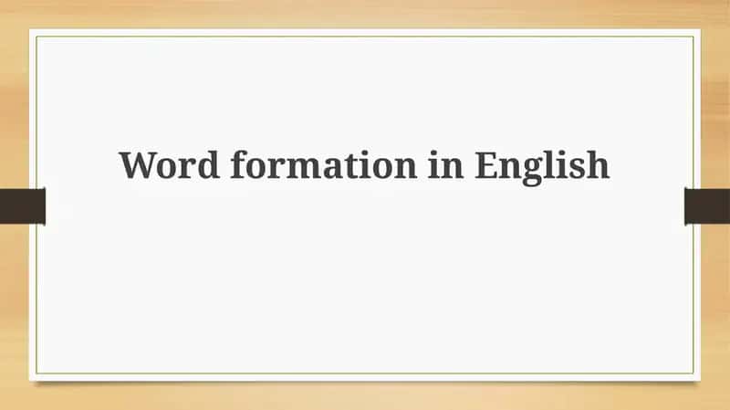 Word formation in English 1