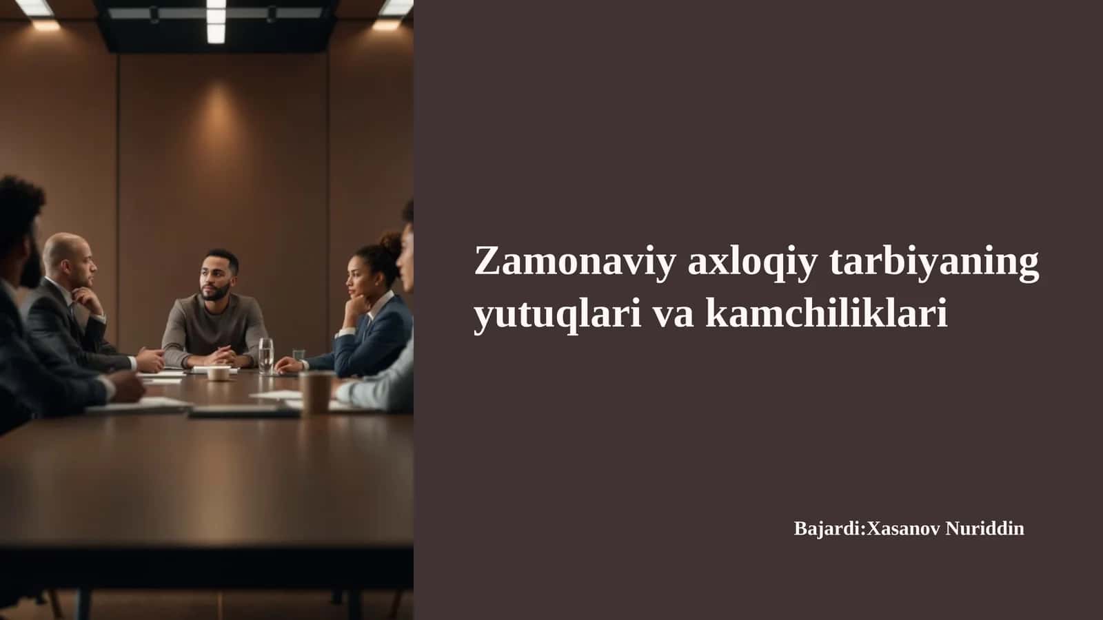 Zamonaviy axloqiy tarbiyaning yutuqlari va kamchiliklari 1