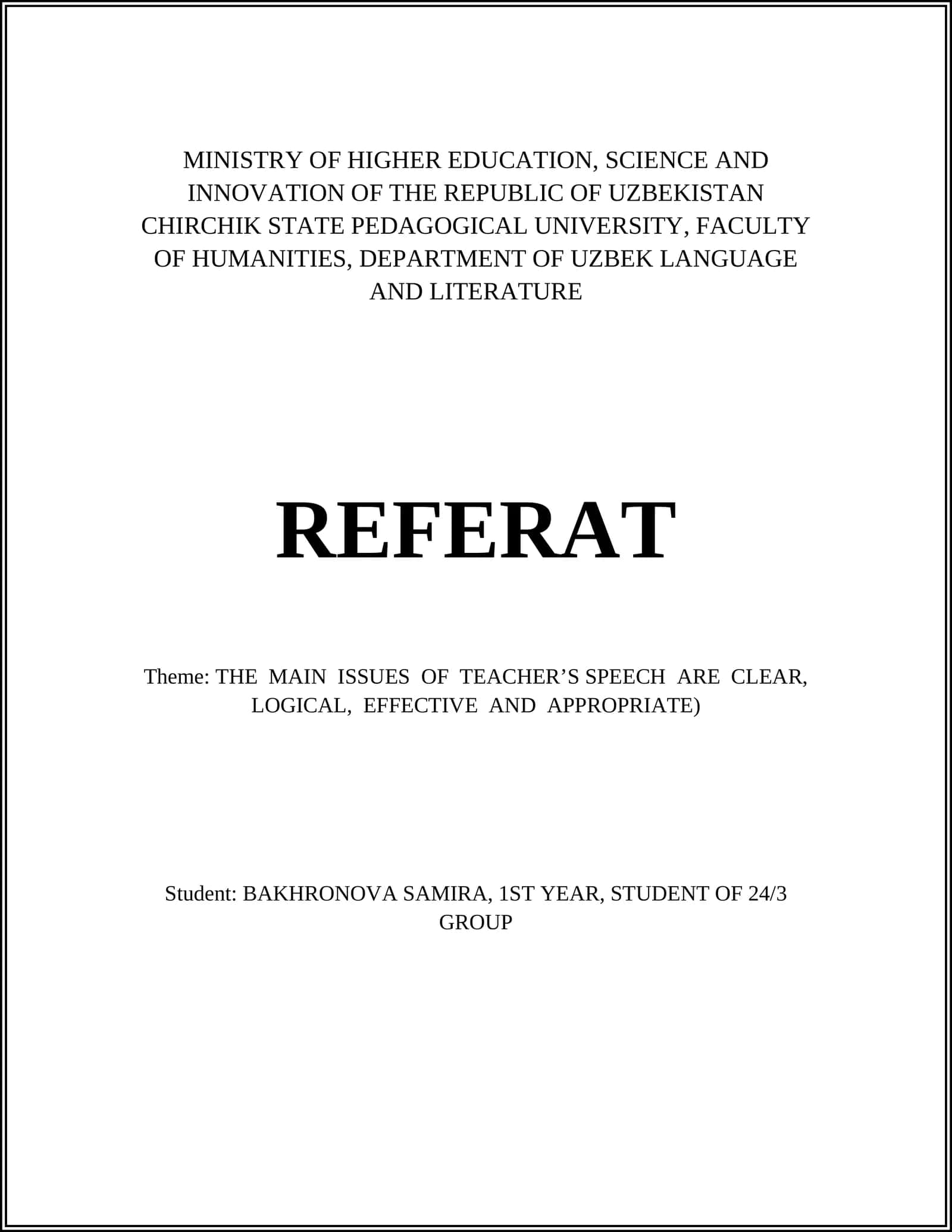 THE MAIN ISSUES OF TEACHER’S SPEECH ARE CLEAR, LOGICAL, EFFECTIVE AND APPROPRIATE 1