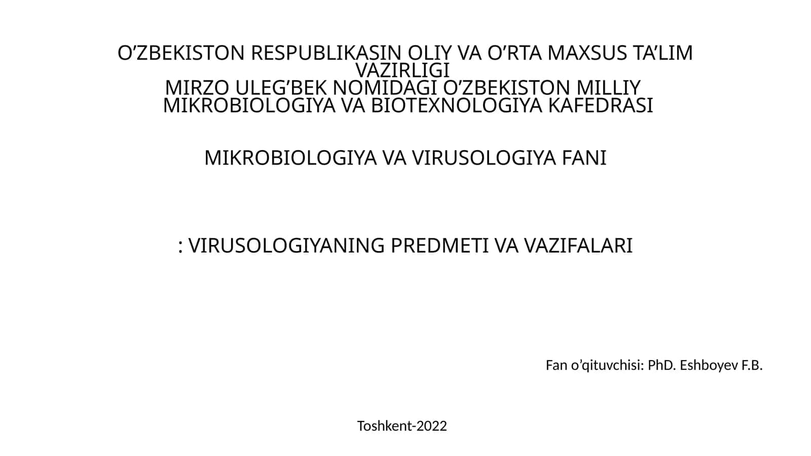 VIRUSOLOGIYA FANI 1