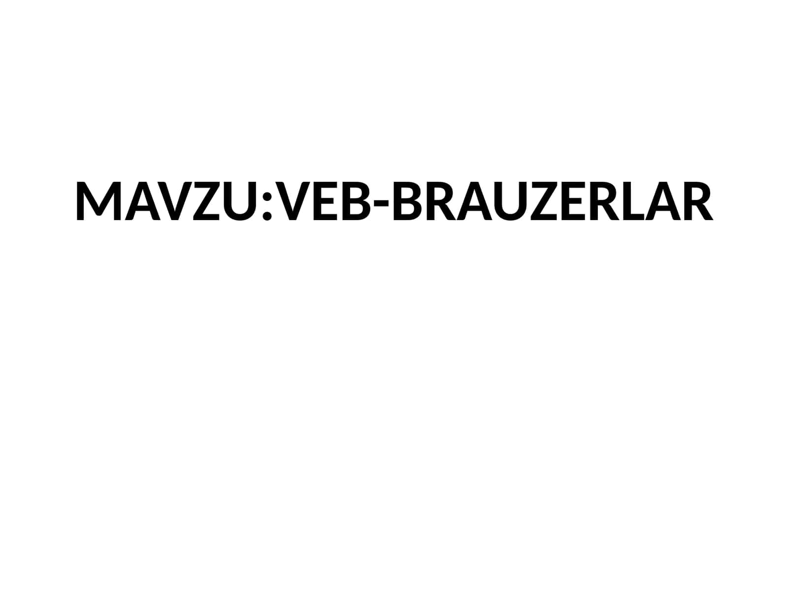 VEB-BRAUZERLAR 1